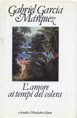 L'amore ai tempi del colera - Marquez